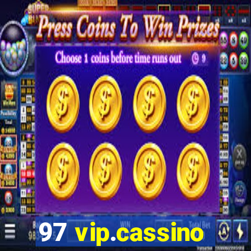 97 vip.cassino